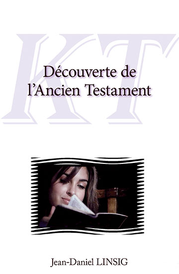 Découverte de l'Ancien Testament